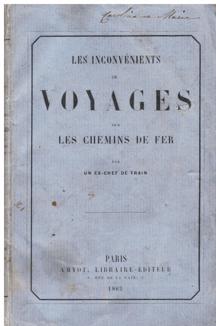 Les inconvénients de voyages sur les chemins de fer par …