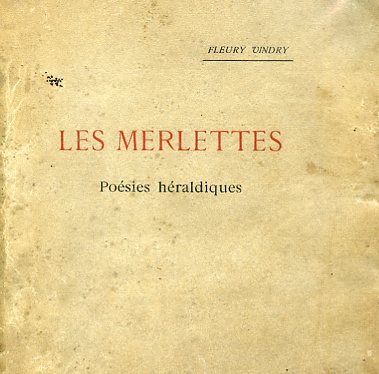 Les Merlettes. Poésies héraldiques