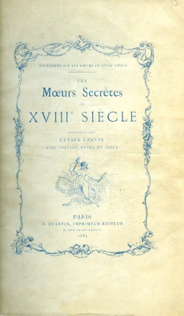 Les moeurs secrètes du XVIII siècle