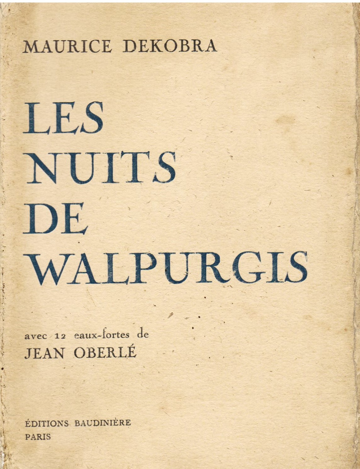 Les Nuits de Walpurgis. Avec 12 eaux-fortes de Jean Oberlé