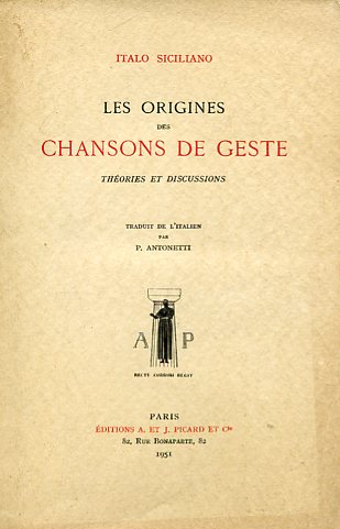 Les origines des Chansons de Geste. Théories et discussions. Traduit …