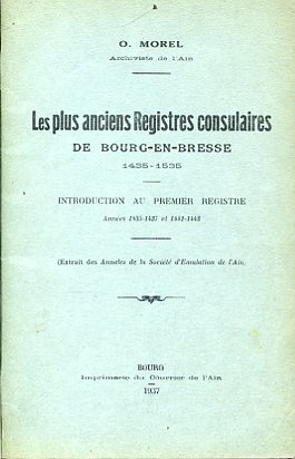 Les plus anciens Registres consulaires de Bourg - en - …