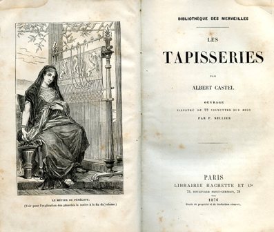 Les Tapisseries. Ouvrage illustré de 22 vignettes sur bois par …