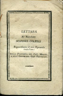 Lettera al Marchese Scipione Colelli riguardante il suo Opuscolo intitolato: …