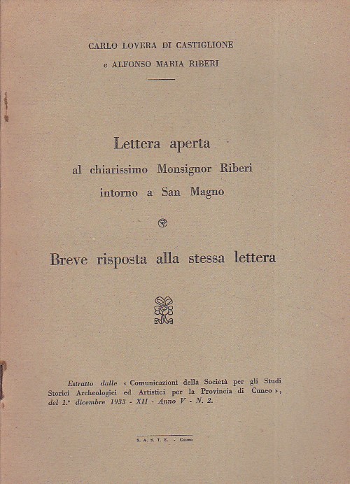 Lettera aperta al chiarissimo Monsignor Riberi intorno a San Magno. …