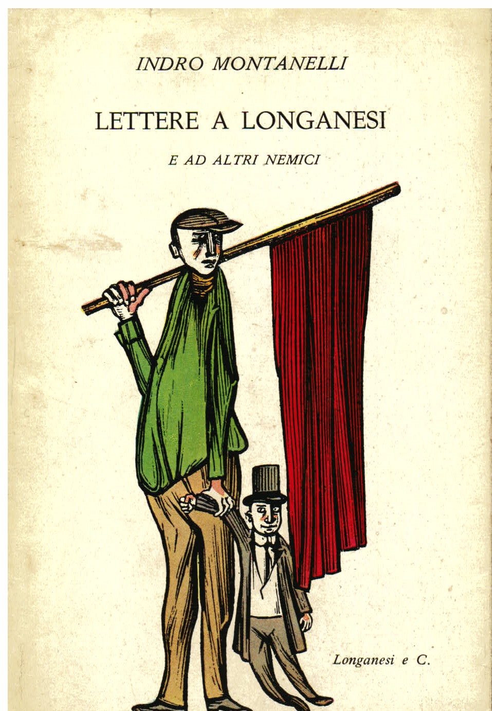 Lettere a Longanesi [e ad altri nemici]