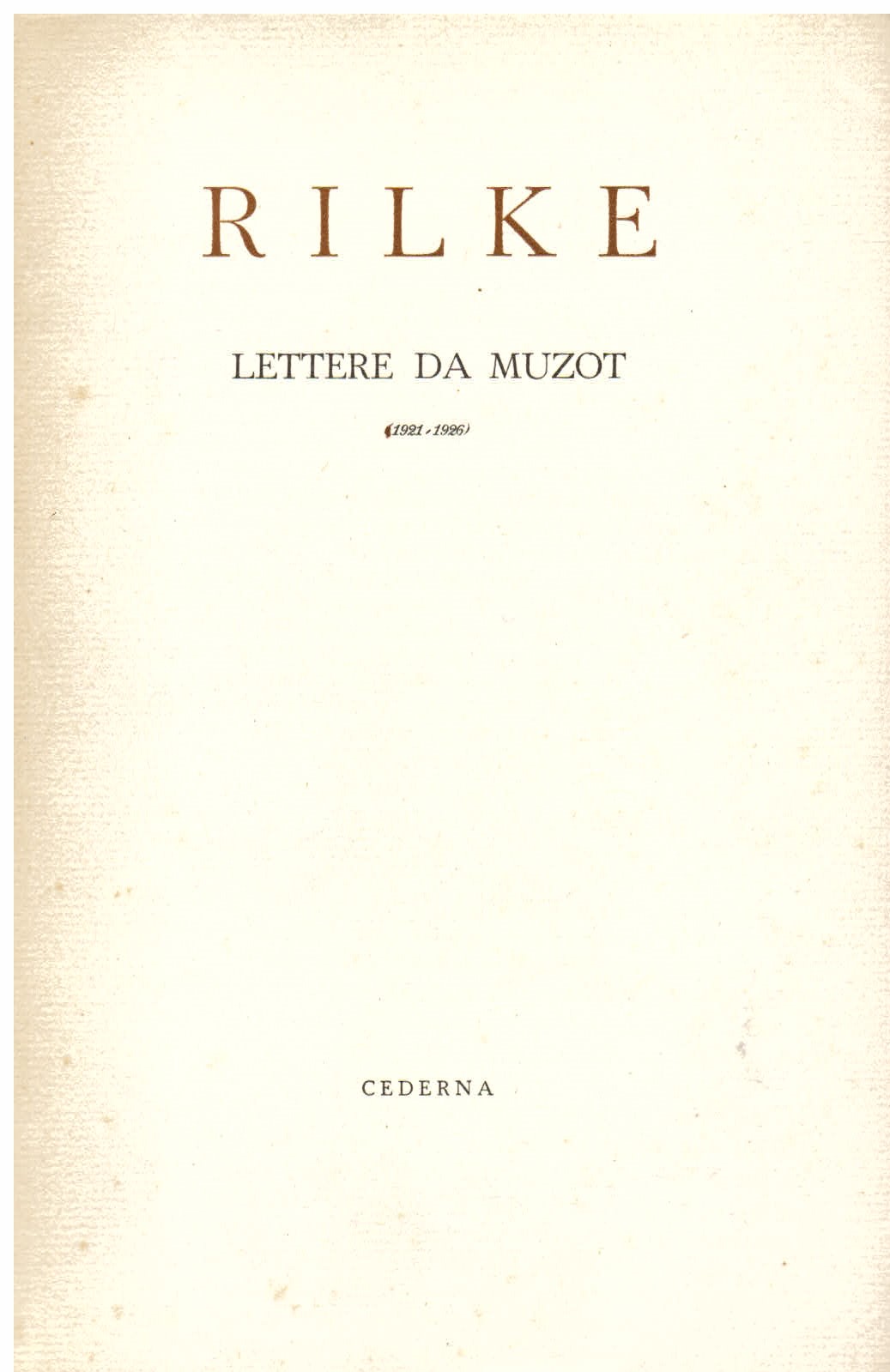 Lettere da Muzot (1921 - 1926)