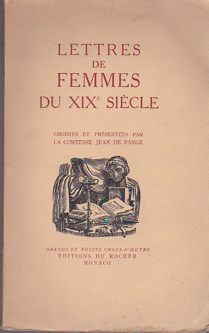 Lettres de femmes du XIXe siècle choisies et présentées par …