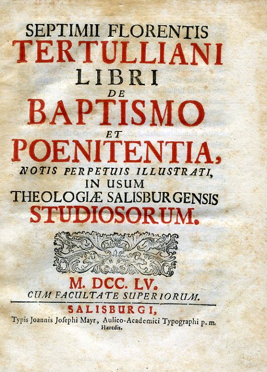 Libri de Baptismo et Poenitentia, notis perpetuis illustrati, in usum …