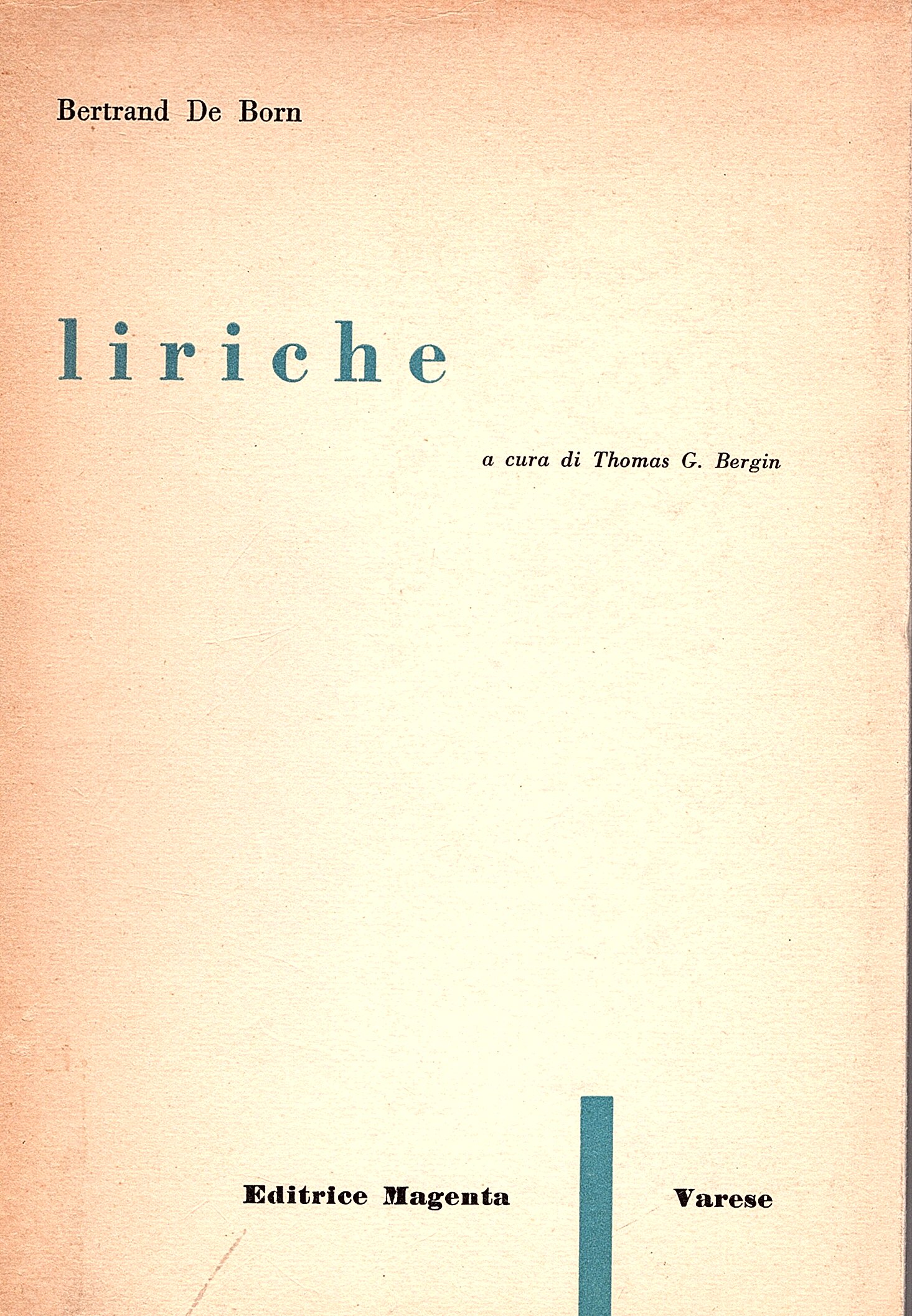 Liriche a cura di Thomas G. Bergin