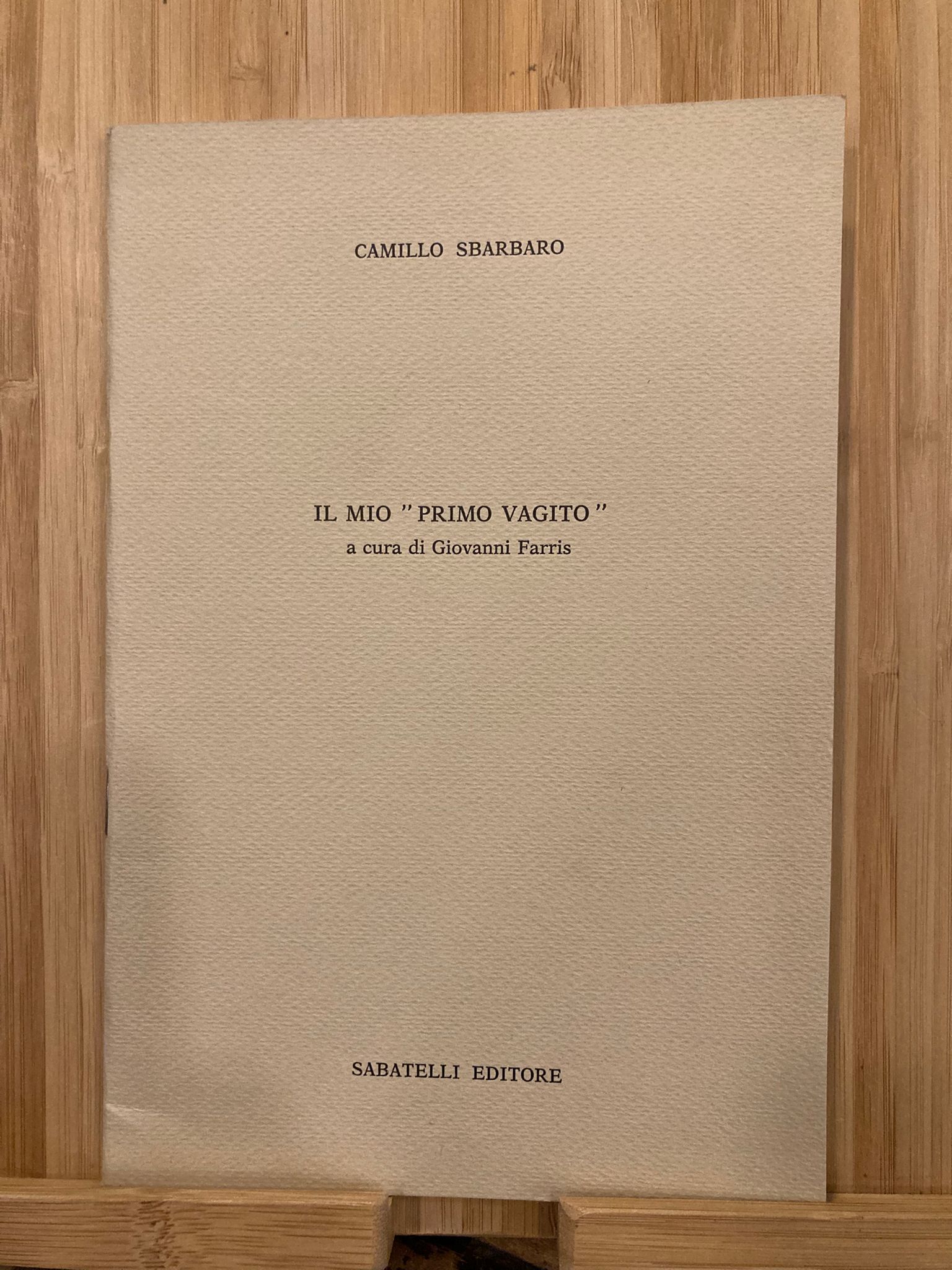 ll mio primo vagito. A cura di Giovanni Farris