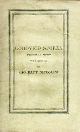 Lodovico Sforza detto il Moro. Tragedia
