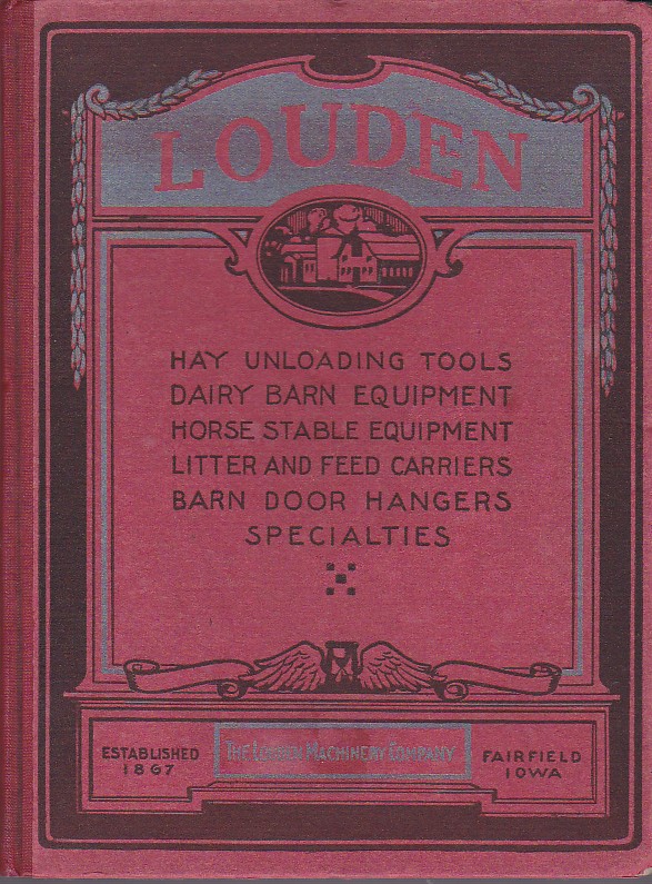 Louden. Hay unloading tools. Barn and garage door hangers. Dairy …