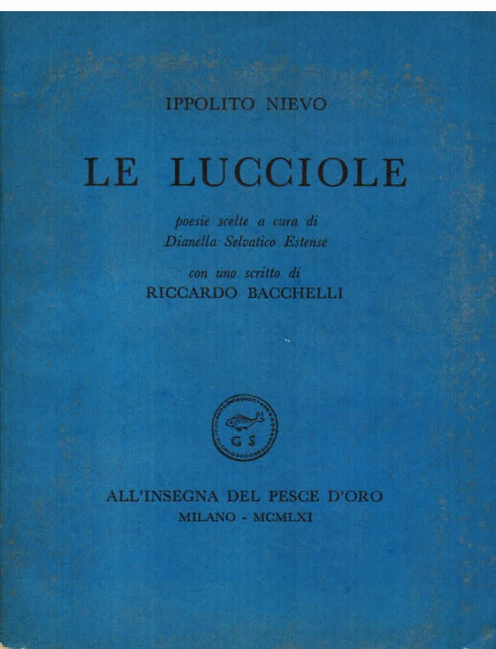 Lucciole. Poesie scelte a cura di Dianella Selvatico Estense. Con …