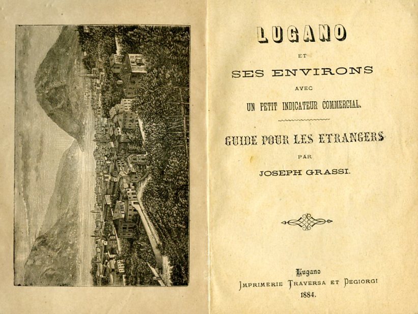 Lugano et ses environs. Avec vue de la Ville et …