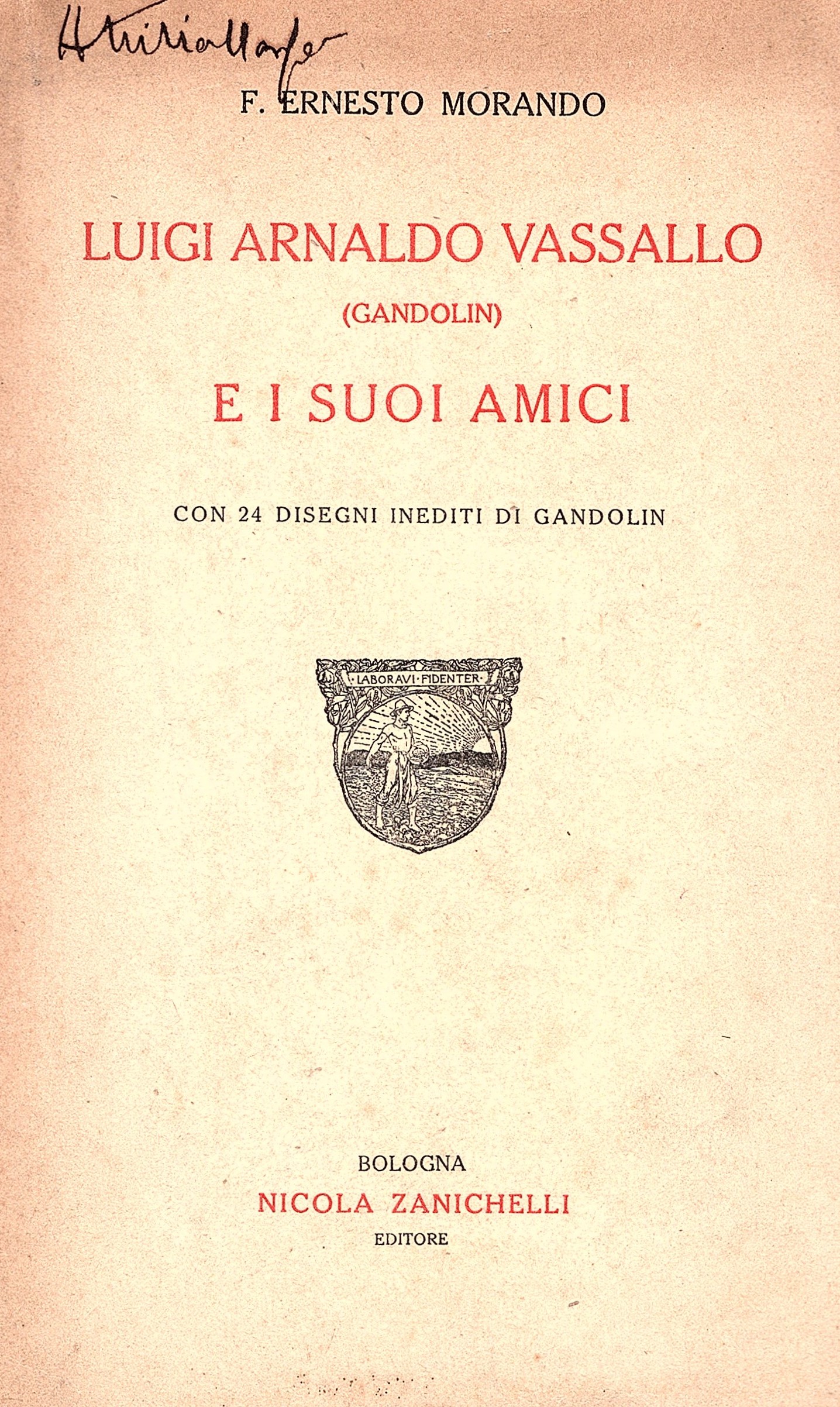 Luigi Arnaldo Vassallo (Gandolin) e i suoi amici. Con 24 …