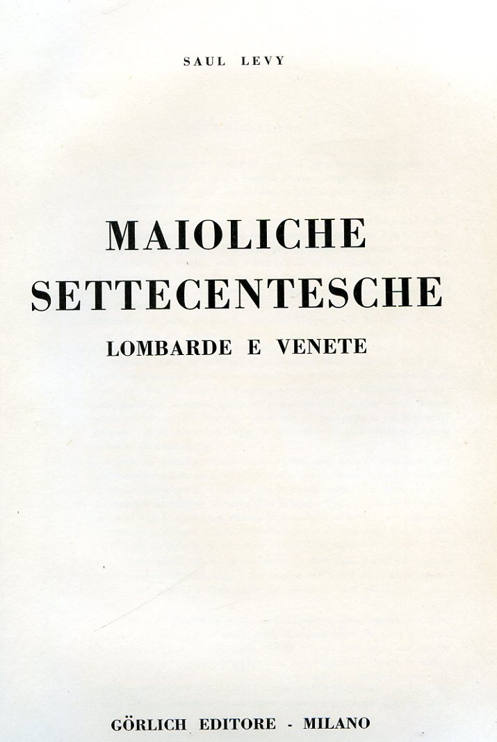 Maioliche settecentesche lombarde e venete