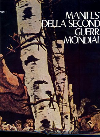 Manifesti della Seconda Guerra Mondiale