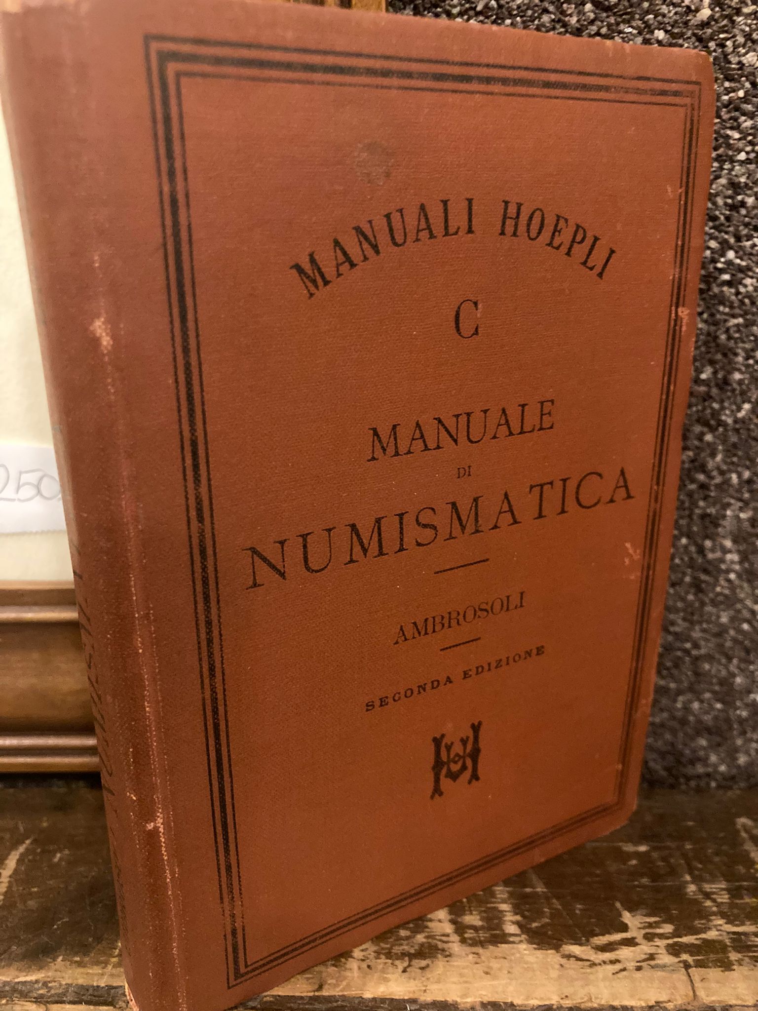Manuale di numismatica. Con 120 fotoincisioni nel testo e 4 …