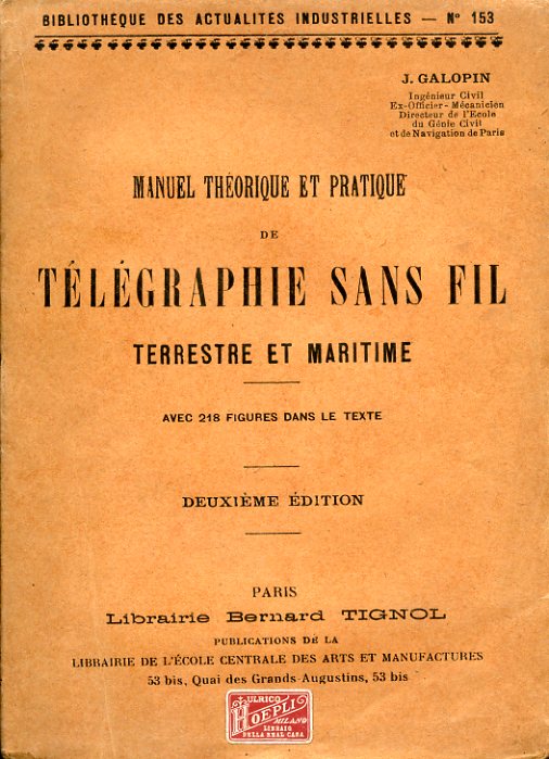 Manuel théorique et pratique de télégraphie sans fil terrestre et …