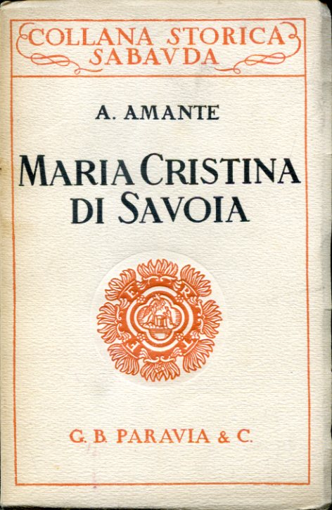 Maria Cristina di Savoia Regina delle Due Sicilie (1812 - …