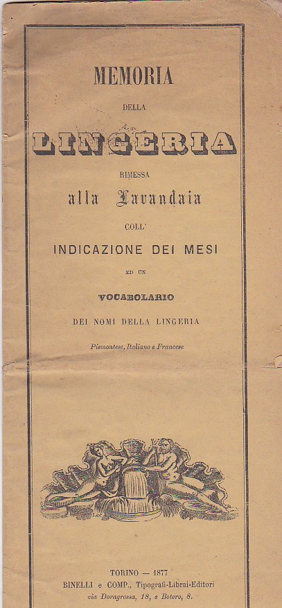 Memoria della lingeria rimessa alla lavandaia coll'indicazione dei mesi ed …