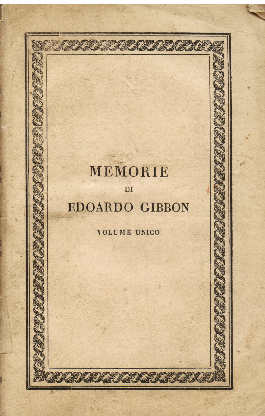 Memorie di Edoardo Gibbon scritte da lui medesimo