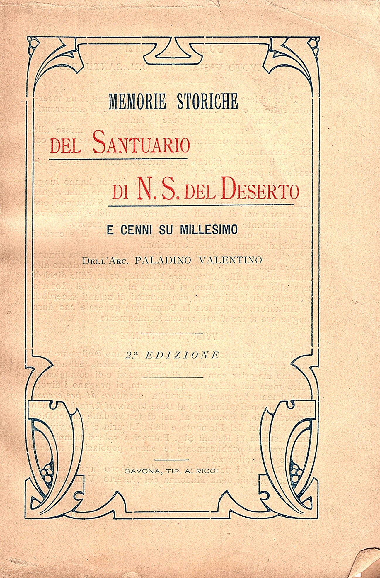 Memorie storiche del Santuario di N. S. del Deserto e …