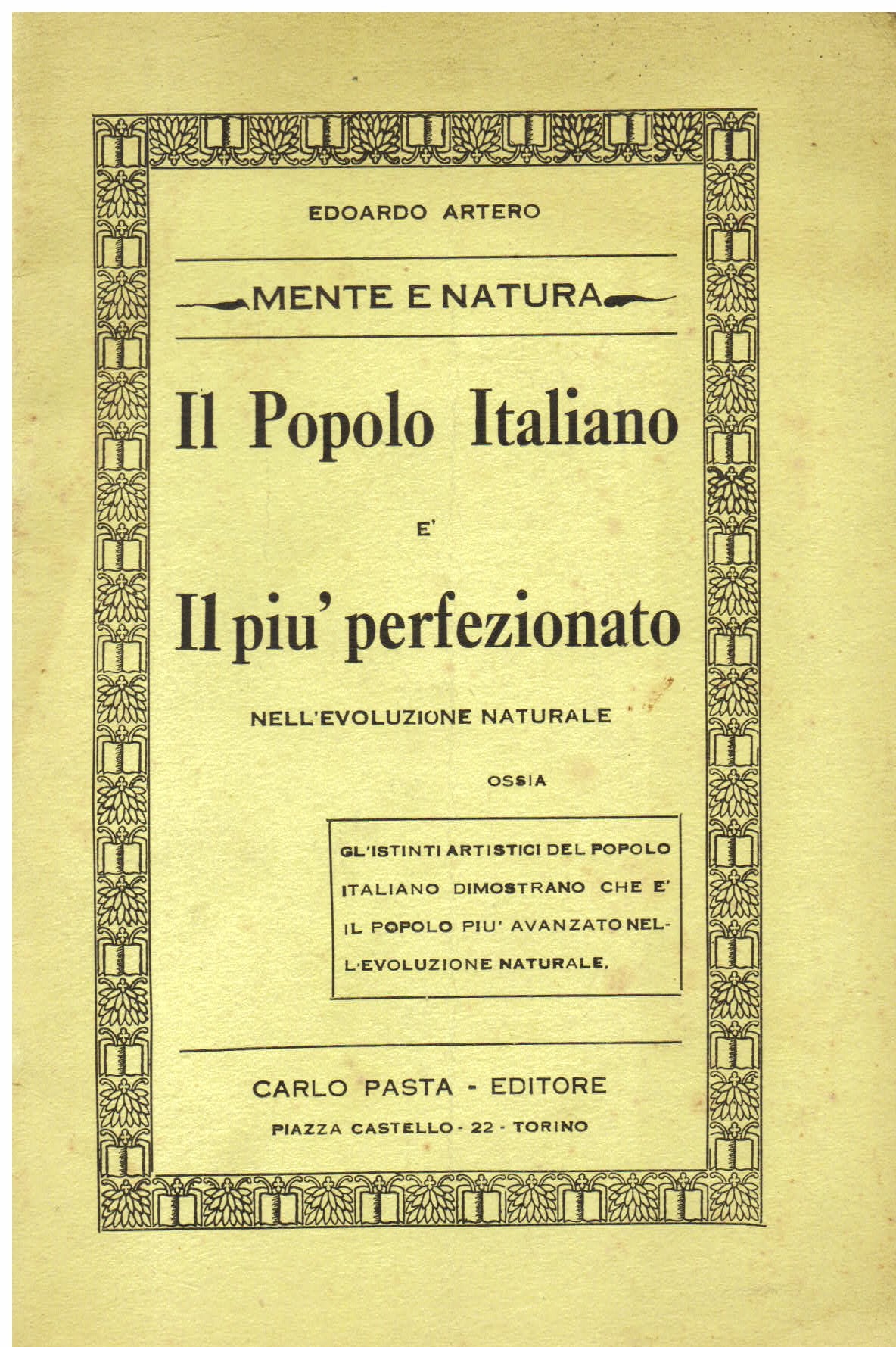 Mente e natura. Il Popolo Italiano è il più perfezionato …