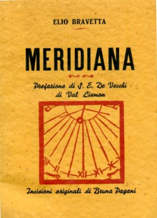 Meridiana. Prefazione di S. E. De Vecchi di Val Cismon. …