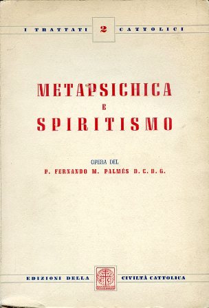 Metapsichica e Spiritismo