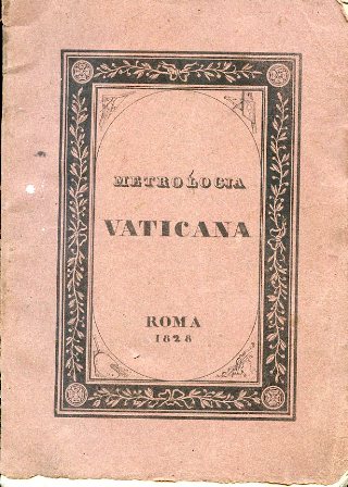 Metrologia Vaticana ossia ragguaglio delle dimensioni della meravigliosa Basilica di …