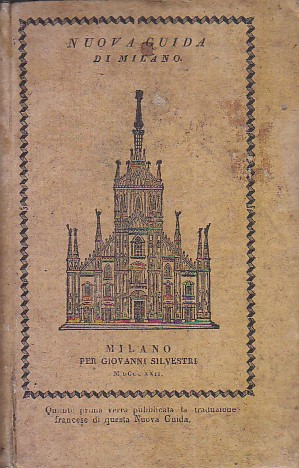 Milano nuovamente descritta co' suoi stabilimenti di scienze, di pubblica …