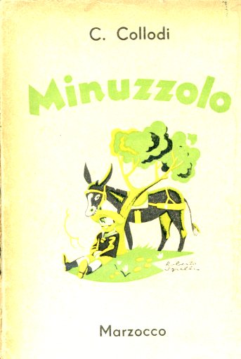 Minuzzolo. Libro per i ragazzi. Illustrazioni di Carlo Chiostri. Nuova …