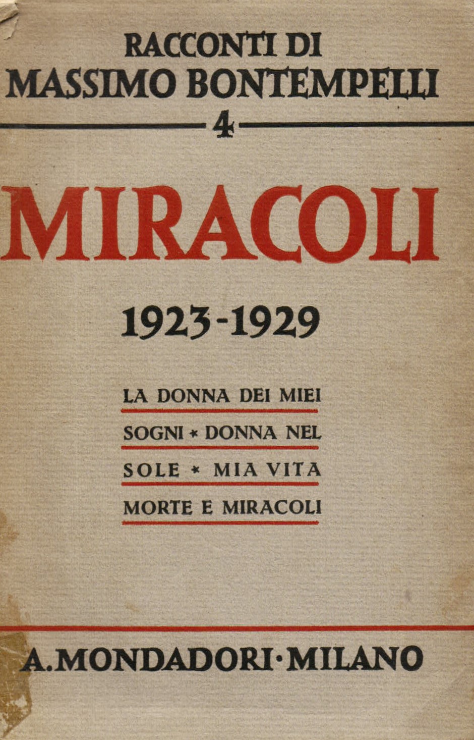 Miracoli. 1923 - 1929. La donna dei miei sogni - …