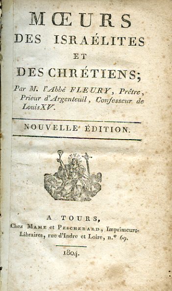 Moeurs des Israélites et des Chrétiens