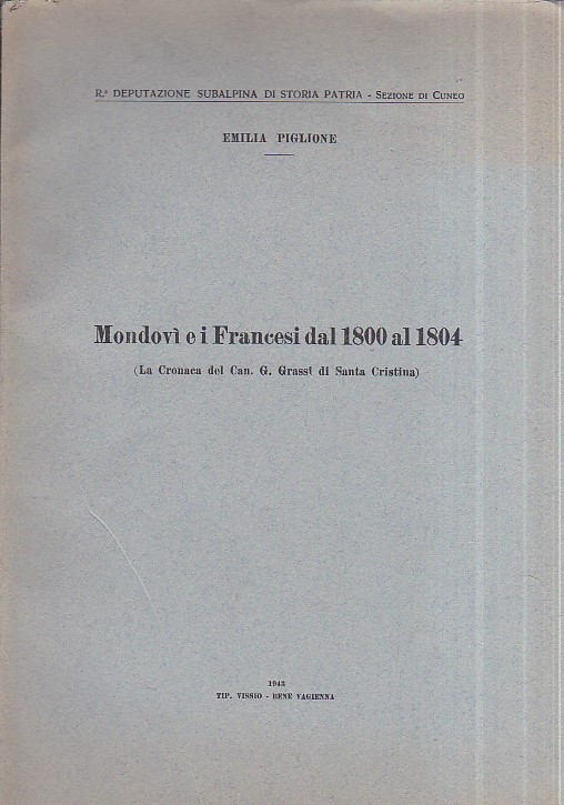 Mondovì e i Francesi dal 1800 al 1804 (La Cronaca …