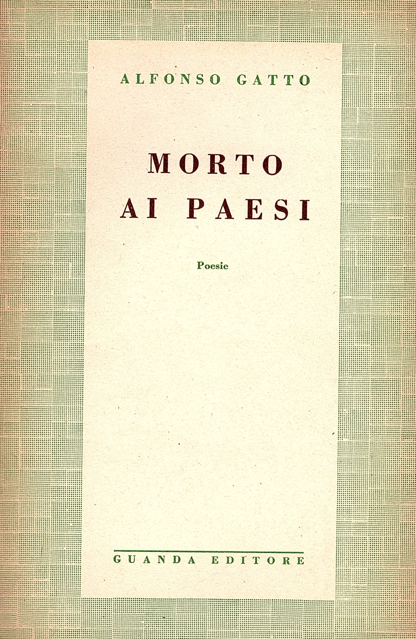 Morto ai paesi. Poesie