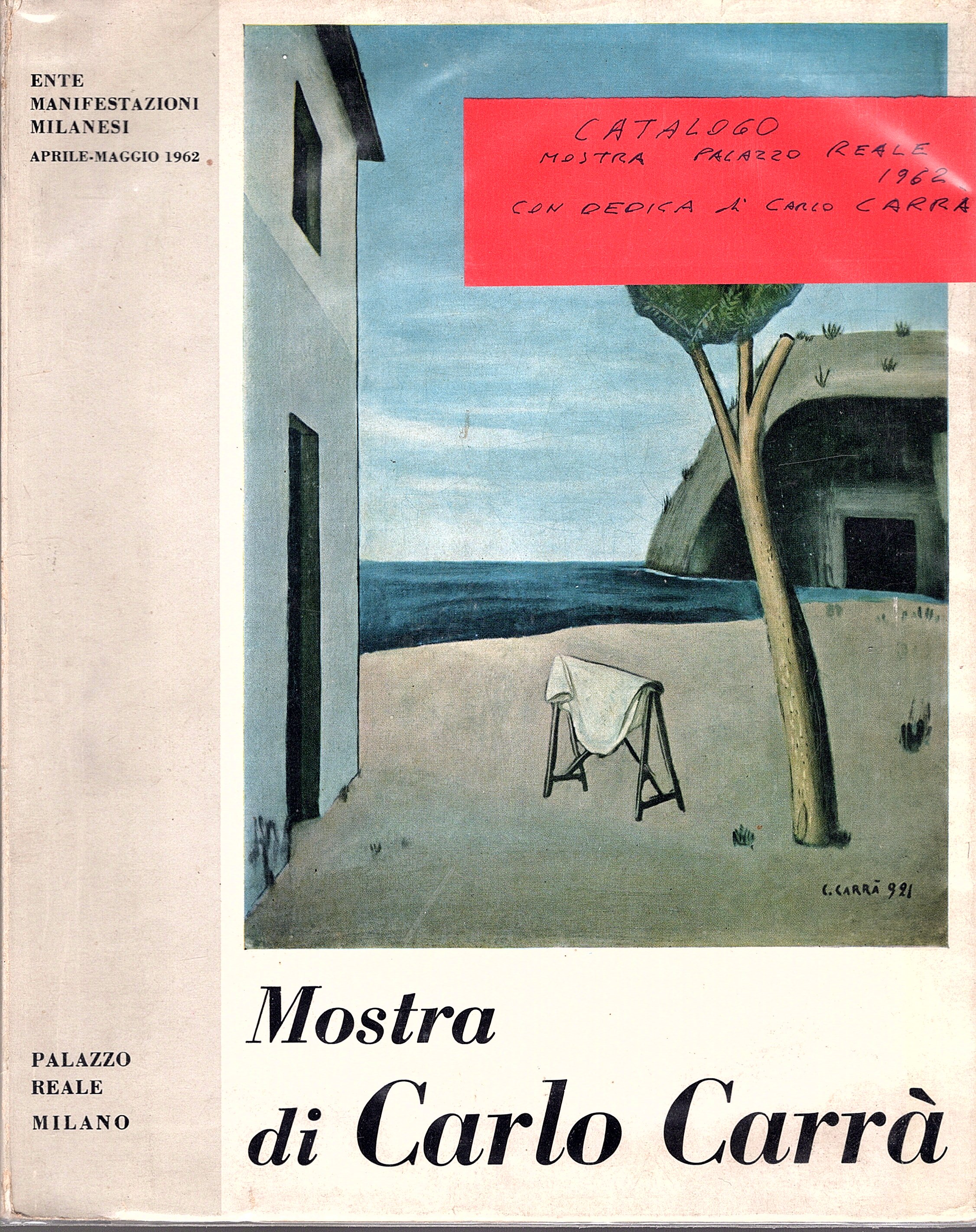 Mostra di Carlo Carrà Palazzo Reale Aprile-maggio 1962