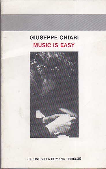 Music is easy. Opere 1962 - 1982