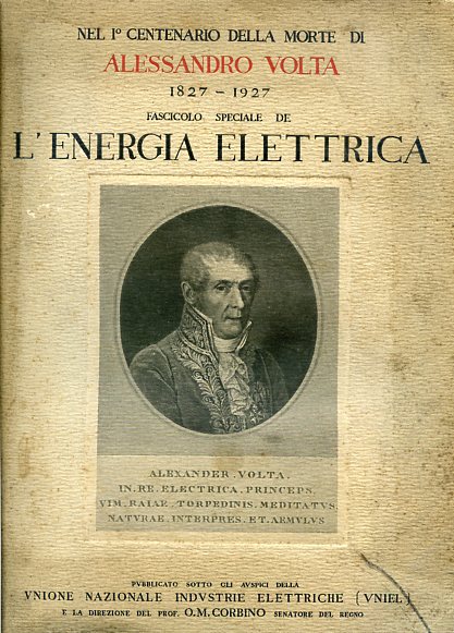 Nel I° centenario della morte di Alessandro Volta. 1827 - …