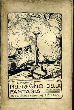 Nel regno della fantasia. Leggende della Provincia di Cuneo