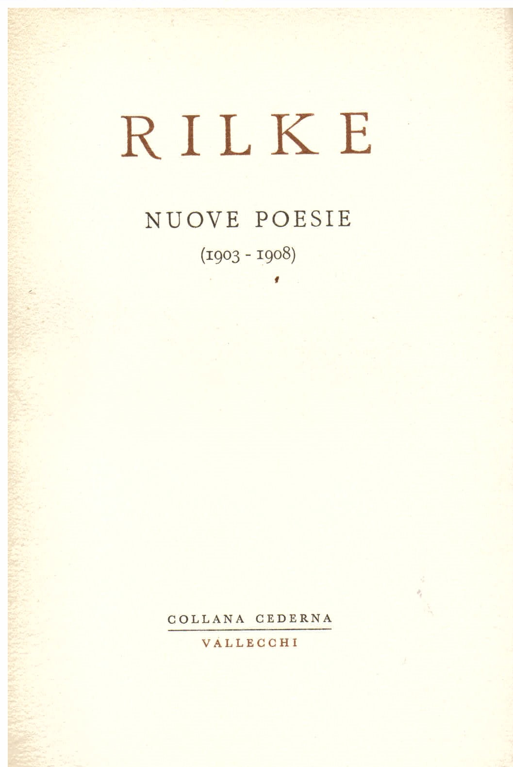 Neue Gedichte (1903 - 1908) - Nuove poesie (1903 - …