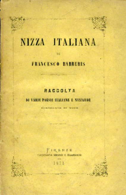 Nizza italiana. Raccolta di varie poesie italiane e nizzarde corredate …