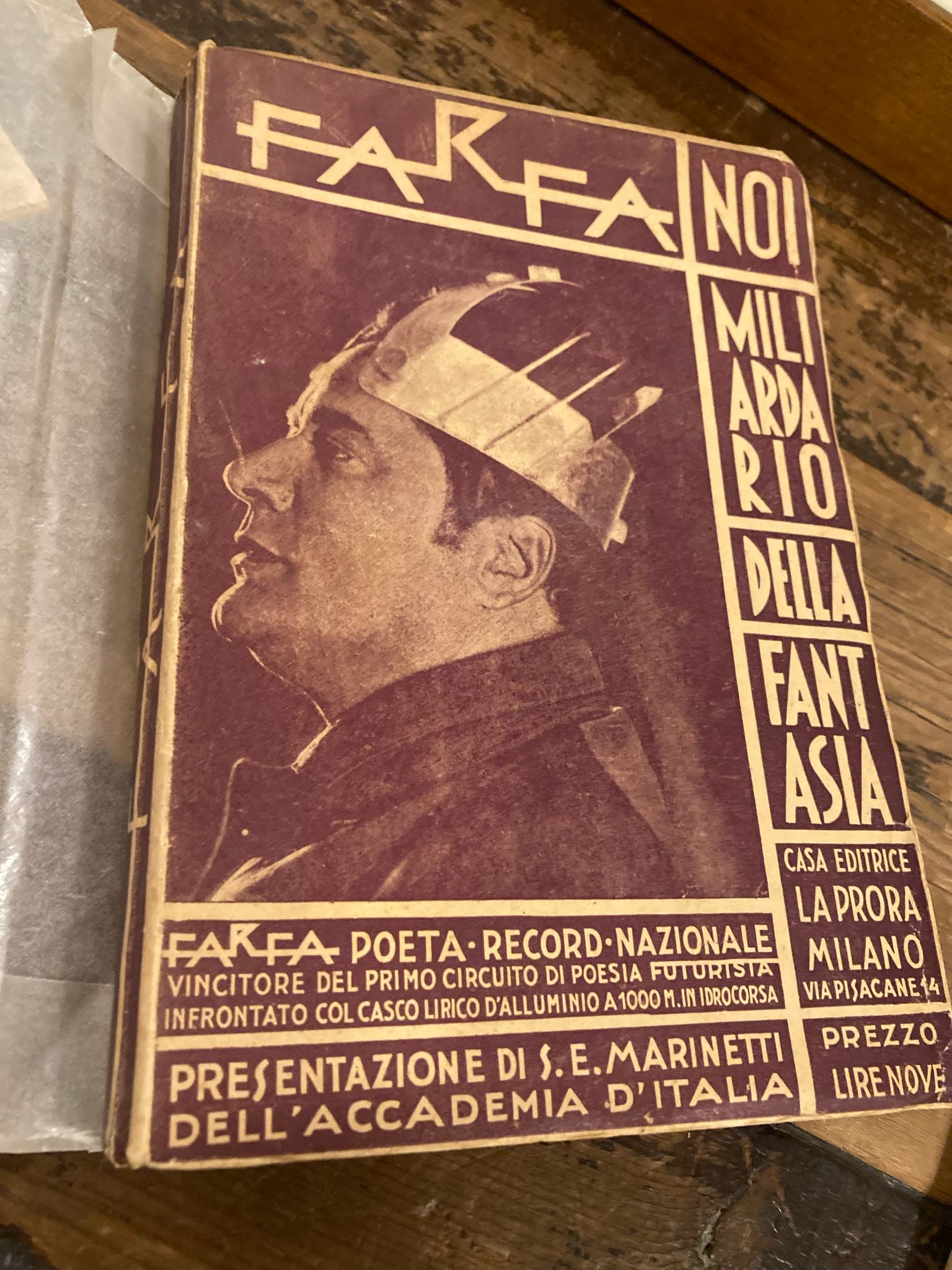 Noi miliardario della fantasia. Presentazione di S.E. Marinetti. Farfa poeta …