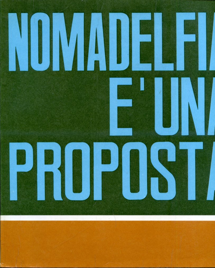 Nomadelfia è una proposta. Numero unico 1965