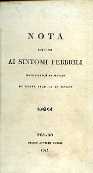 Nota intorno ai sintomi febbrili manifestatisi in seguito di grave …