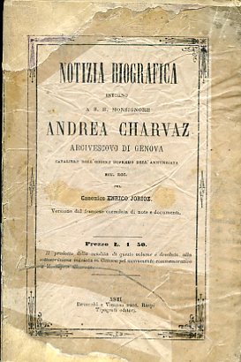 Notizia biografica intorno a S. E. Monsignore Andrea Charvaz Arcivescovo …