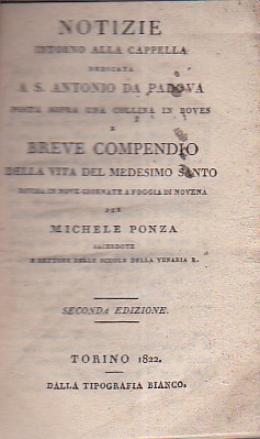 Notizie intorno alla Cappella dedicata a S. Antonio da Padova …