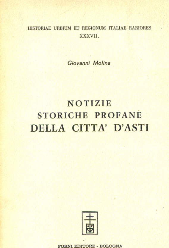 Notizie storiche profane della città d'Asti